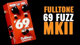 Fulltone 69 Fuzz MKII | CME Guitar Demo