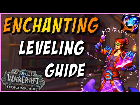 WoW Dragonflight Enchanting  | WoW Gold Making Guide [UPDATED READ DESCRIPTION]