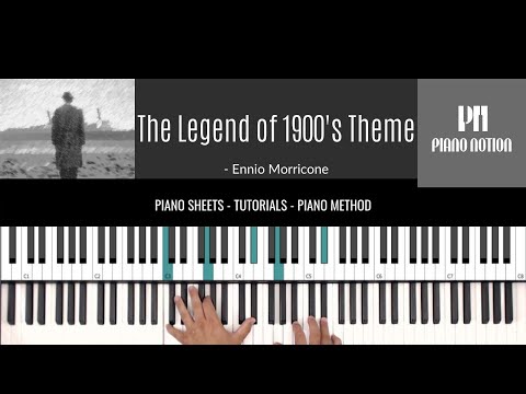 The Legend of 1900's Theme - Ennio Morricone (Sheet Music - Piano Solo - Piano Cover - Tutorial)