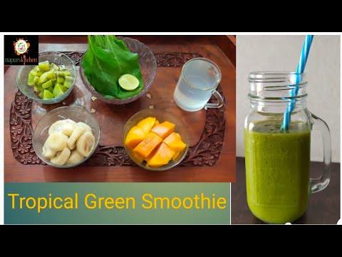 Green Tropical Smoothie | Heathy Breakfast Recipes, Mango, Kiwi, Spinach, Banana, Coconut, Fruits