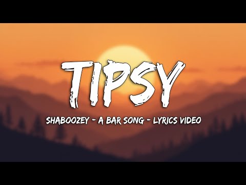 Shaboozey - A Bar Song (Tipsy) | Lyrics Video v7.9