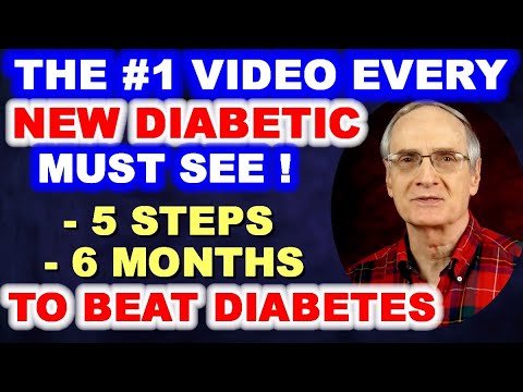 The Video Every New Diabetic Must See! 5 Steps/6 Months to Victory