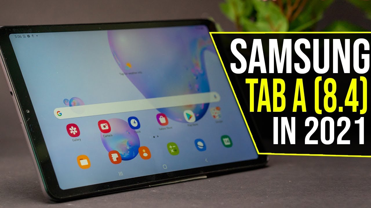 Samsung Tab A (8.4) in 2021｜Watch Before You Buy