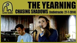 THE YEARNING - Chasing Shadows [Live Indietracks | Church Stage, 27-7-2014]
