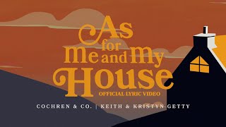 As for Me and My House (Lyric)