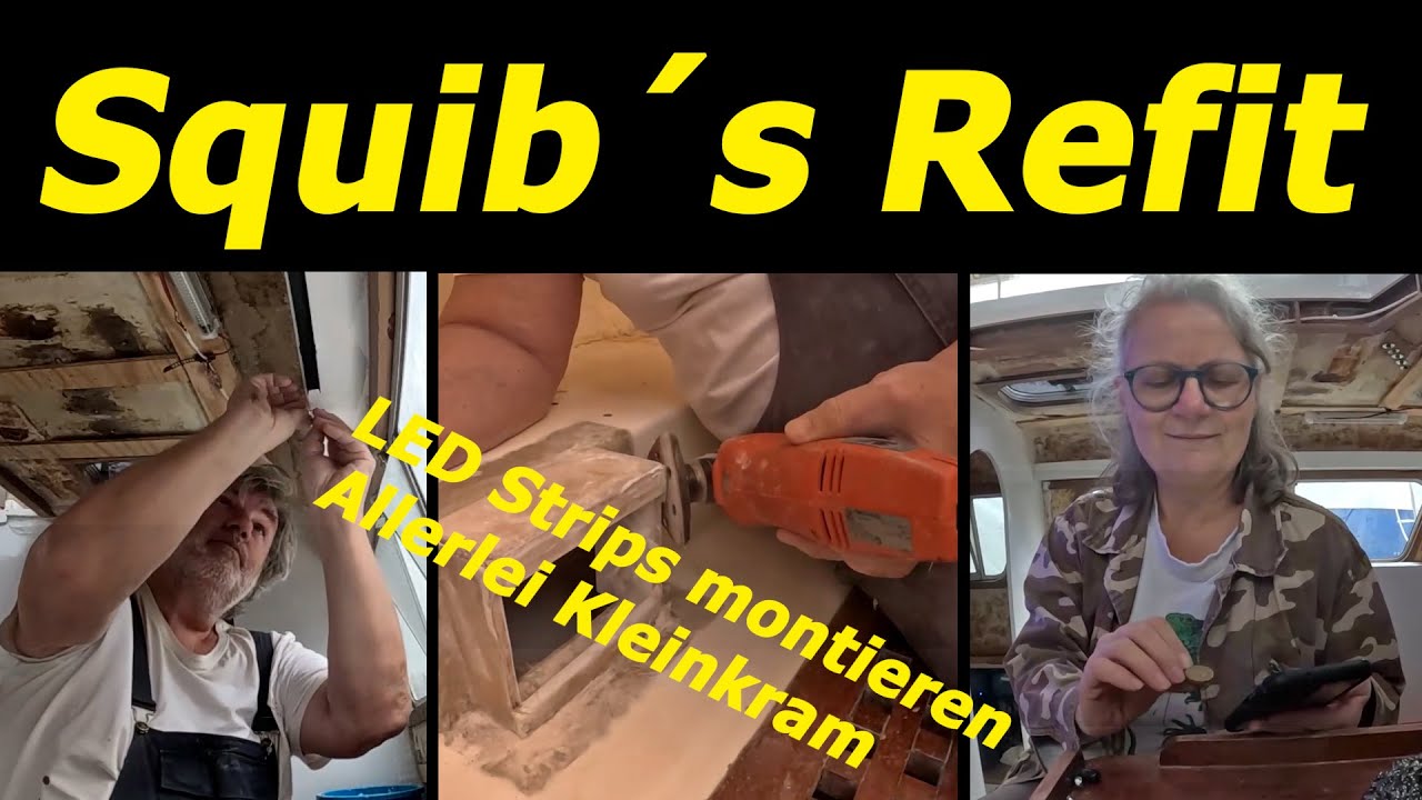 Squib's Refit - Installing LED strips - Empty conduit including cable pulling - All sorts of small...