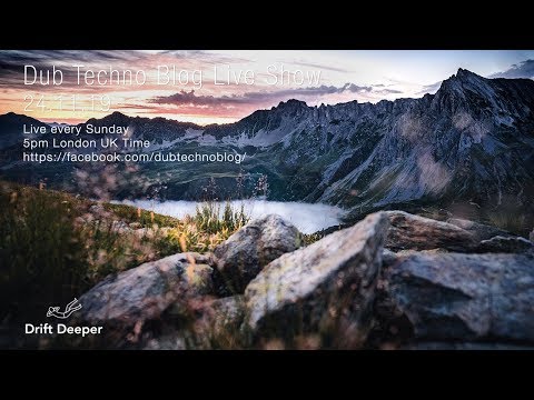 Dub Techno Blog Show 149 - 24.11.19