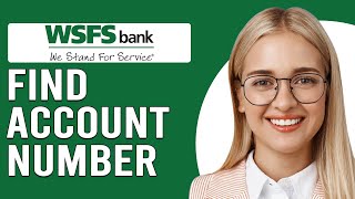 How To Find WSFS Account Number (How Do I Find My WSFS Bank Account Number)