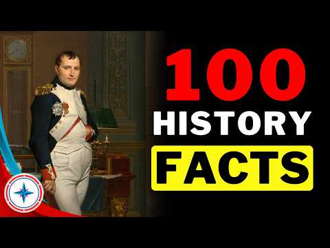 100 History Facts  [ Part 01 ] Historical Facts Will Leave You Speechless!