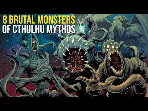 8 BRUTAL Cosmic Monsters and Deities of Cthulhu Mythos - HP Lovecraft's Incredible Cosmic Creatures