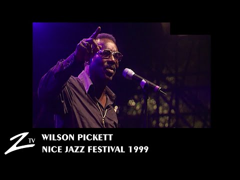 Wilson Pickett - Nice Jazz Festival 1999 - LIVE HD