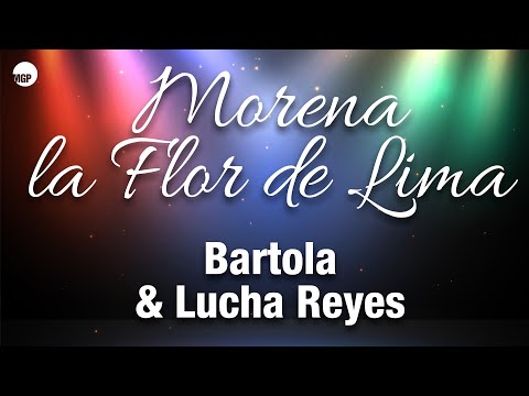 Bartola (feat. Lucha Reyes) Morena la Flor de Lima - Duetos Imposibles  | Music MGP