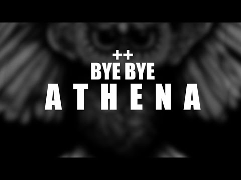 bye bye ATHENA