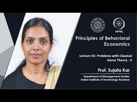 Principles of Behavioral Economics by Prof Sujata Kar