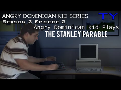 Angry Dominican Kid Plays The Stanley Parable