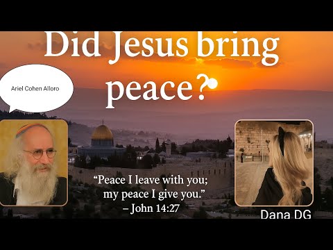 Why didn't Jesus bring peace if he is the Messiah? Interview with Jewish teacher Ariel Cohen Alloro