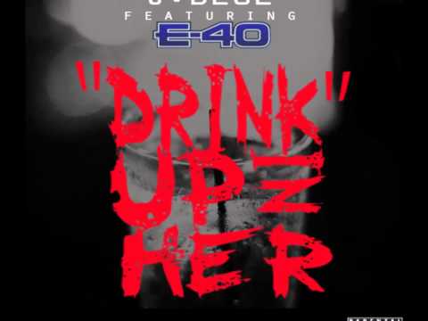 Drink Up In Her J.Blue feat E-40