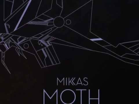 Mikkas - Moth (Original Mix)