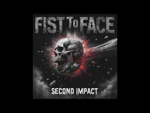 FIST TO FACE - Second Impact (Full Album)
