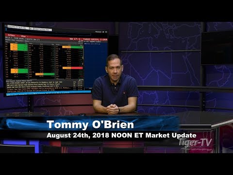 August 24th NOON ET Market Update with Tommy O'Brien on TFNN