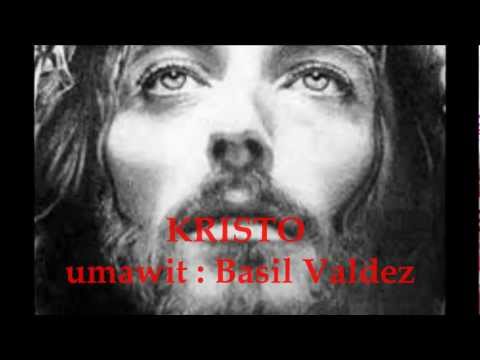 Kristo - inawit ni Basil Valdez