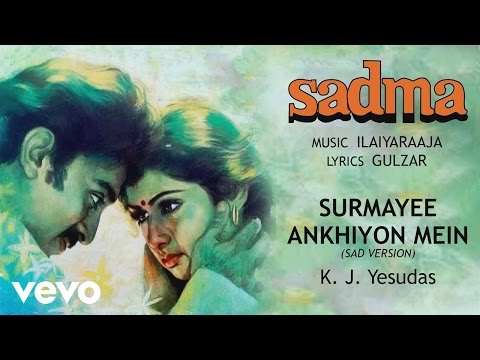 Surmayee Ankhiyon Mein Sad Version Best Song - Sadma|Sridevi,Kamal Haasan|K.J. Yesudas