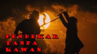 Download lagu Pendekar Tanpa Kawan 157 mp3