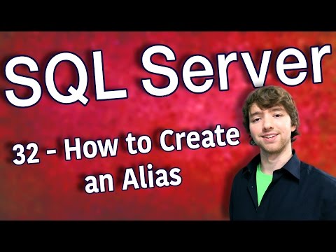 SQL Server 32 How to Create an Alias with AS