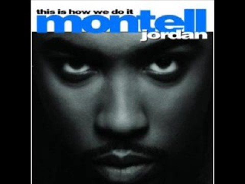 Montell Jordon - This is how we do it