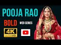 ACTRESS POOJA RAO BOLD WEB SERIES COMPLETE LIST ULLU ORIGINALS KAHANI PLAY DZYRE PLAY