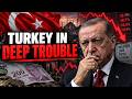 TURKEY in Deep Trouble