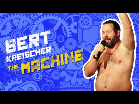 The Machine (FULL STORY) | Bert Kreischer