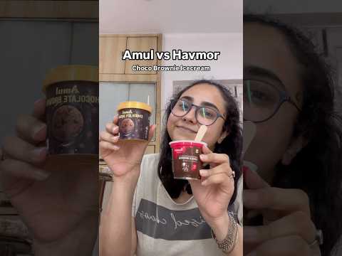 Havmor vs Amul which choco brownie is better? #foodie #delhi #ashortaday #youtubeshorts #shorts