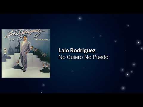 No Quiero No Puedo - Lalo Rodriguez / LETRA / Jose Salsa & Sabor