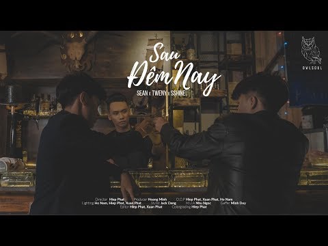 SEAN | SAU ĐÊM NAY ft. TWENY x SSHINE | OFFICIAL MUSIC VIDEO