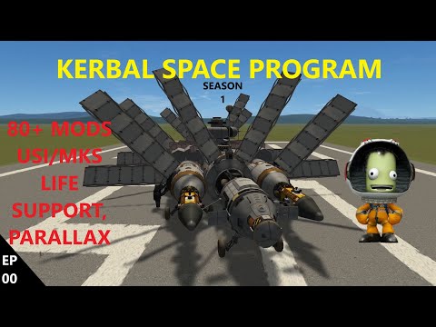 KOLONIZING KSP - My 80+ Mod List in Kerbal Space Program - Ep00