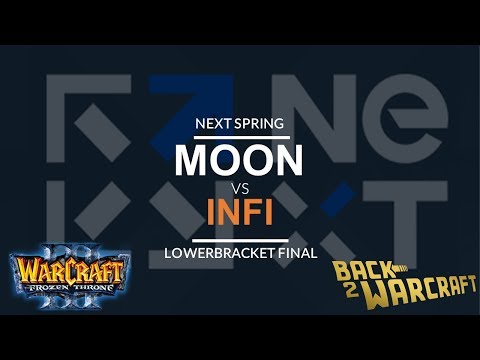 WC3 - NEXT:Spring - LB Final: [NE] Moon vs. Infi [HU]