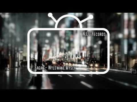 Sagan - Wylewane myśli