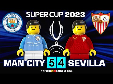 UEFA Super Cup 2023 • Manchester City vs Sevilla 5-4 (1-1) penalty 🏆 Goals Highlights Lego Football