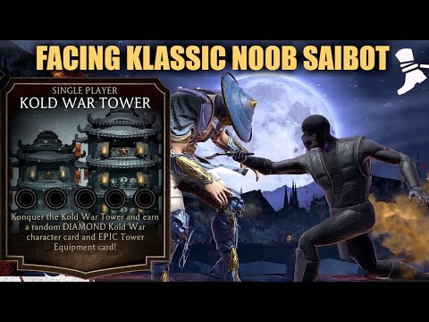 Facing Klassic Noob Saiboit. Kold War Tower MK Mobile. 1-15