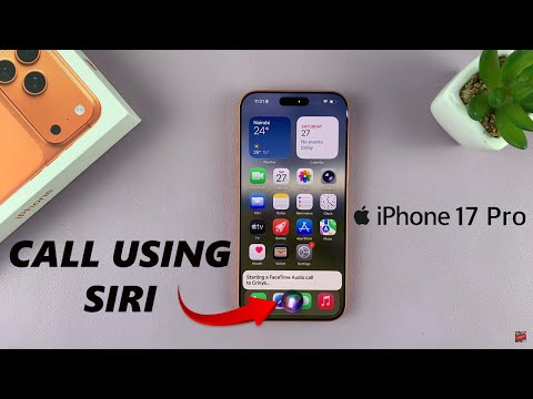 How To Make Phone Calls Using Siri On iPhone 17 / 17 Pro