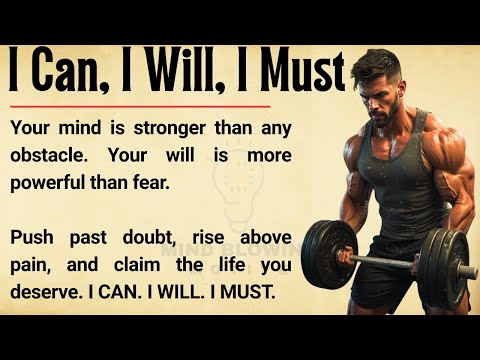 I CAN, I WILL, I MUST 🔥 || Most Powerful Motivational Video for Success, Students & Fitness || ESL ✅