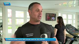 Famílias optam em passar o dia de Natal em Hotel, na Capital