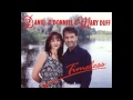 Mary Duff And Daniel O'Donnell  We Beilve In Happy Endings