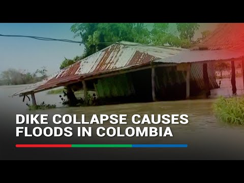 Dike collapse causes floods in Colombia