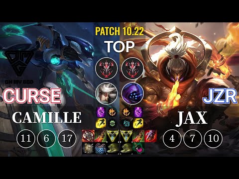OMG Curse Camille vs Jzr Jax Top - KR Patch 10.22
