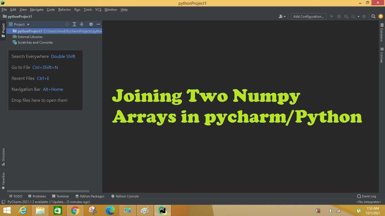how to join two numpy arrays in pycharm/python | concatenate two numpy arrays in pycharm/python