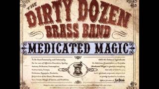 The Dirty Dozen Brass Band with Dr.John - Everything I Do Gon' Be Funky