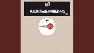 This Time Will Be Ours 2002 (Phil Green & Dave 202 Remix)