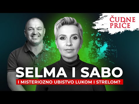 ČUDNE PRIČE 340 - SELMA I SABO i misteriozno ubistvo lukom i strelom⁉️